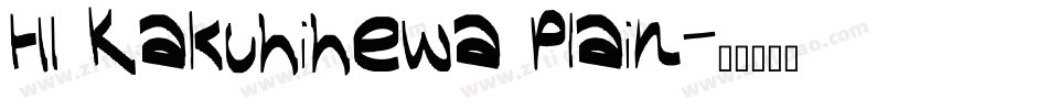 HI Kakuhihewa Plain字体转换
